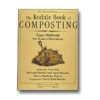 The Rodale Book Of Composting -Garden Plant Shop 09131 02 rodalcomposts